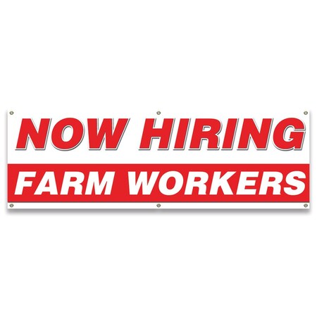 Signmission Now Hiring Farm Workers Banner Apply Inside Accepting Application Single Sided B-72-30238